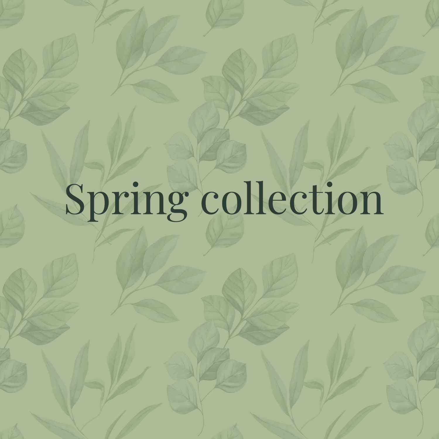 Spring collection.